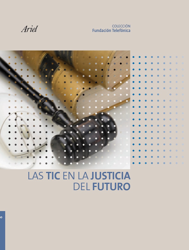 ICT in the Justice of the Future