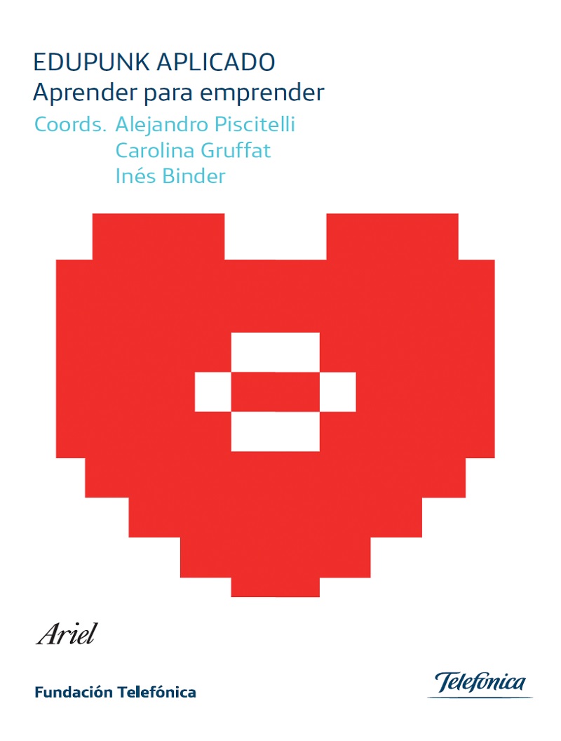 Edupunk aplicado. Aprender para emprender