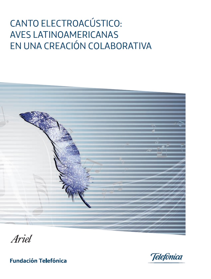 Canto Electroacústico: Aves latinoamericanas en una creación colaborativa