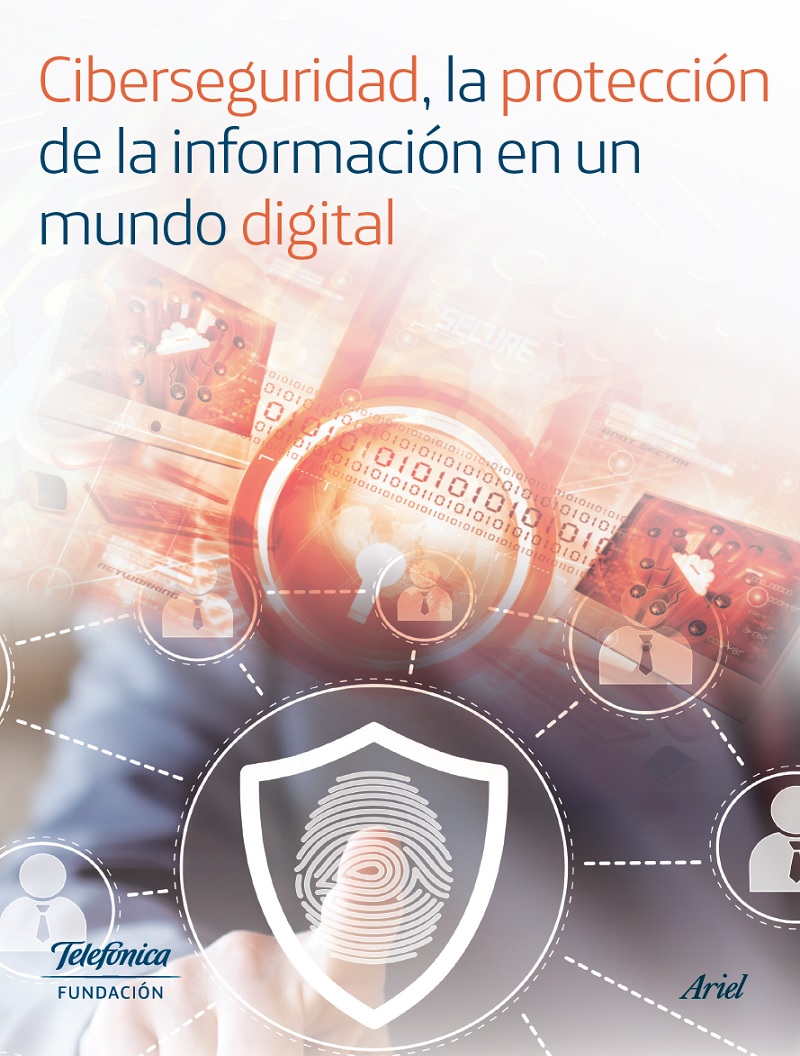 Ciberseguridad, la protección de la información en un mundo digital