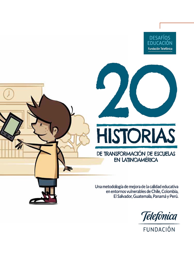 20 Historias de Transformación de Escuelas en Latinoamérica