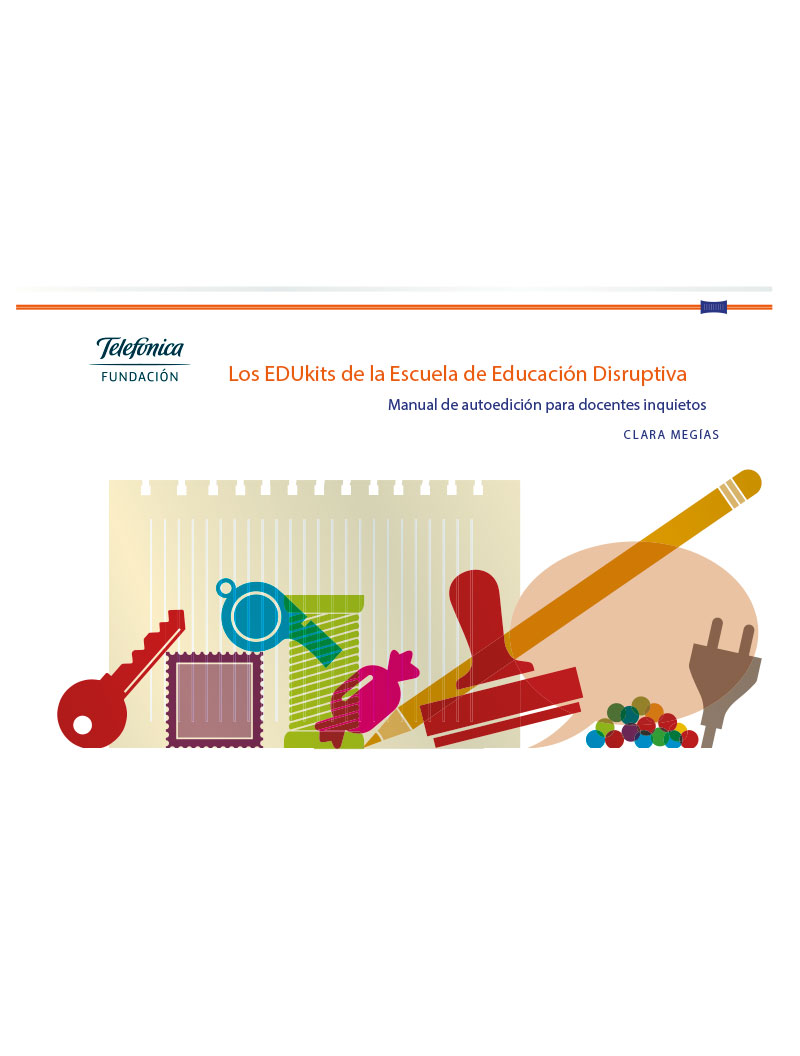 Los EDUkits de la Escuela de Educación Disruptiva