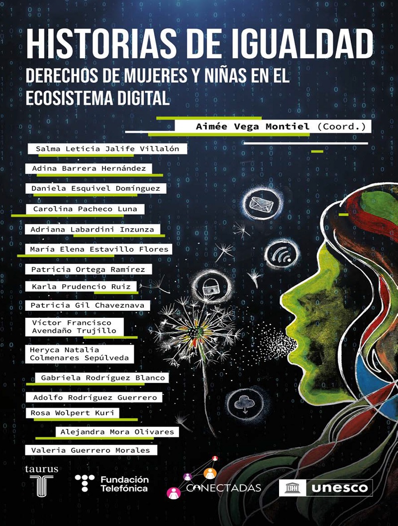Historias de igualdad. Derechos de mujeres y niñas en el ecosistema digital