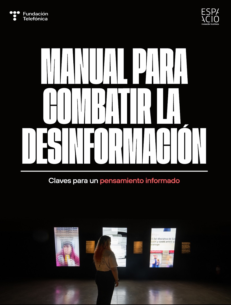 Manual contra la desinformación: claves para un pensamiento informado